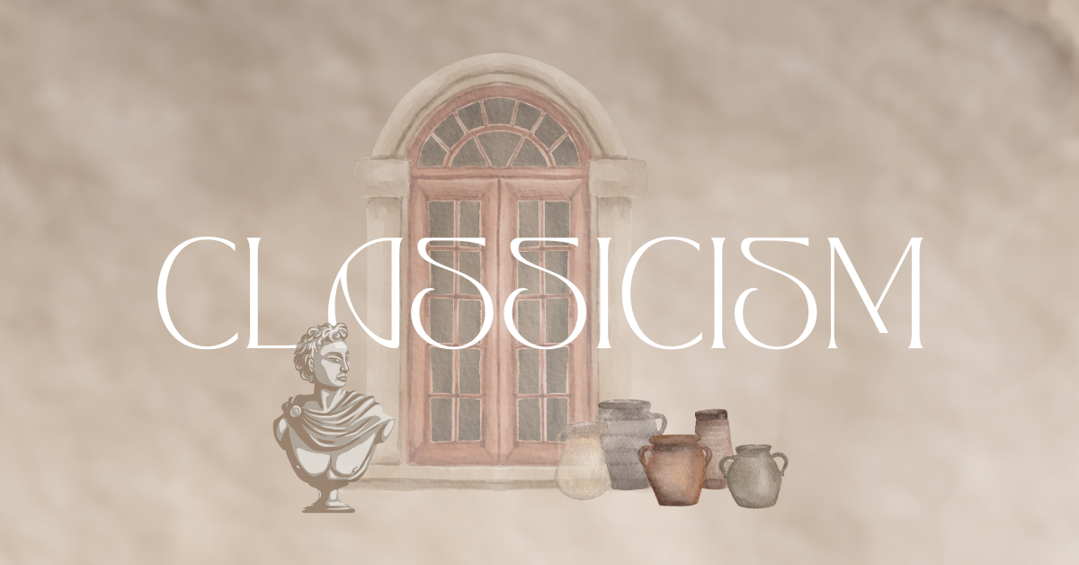 Understanding The Classicism Art Movement