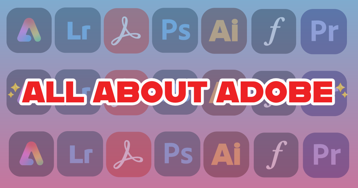 All About Adobe & Student Ambassadors at UH